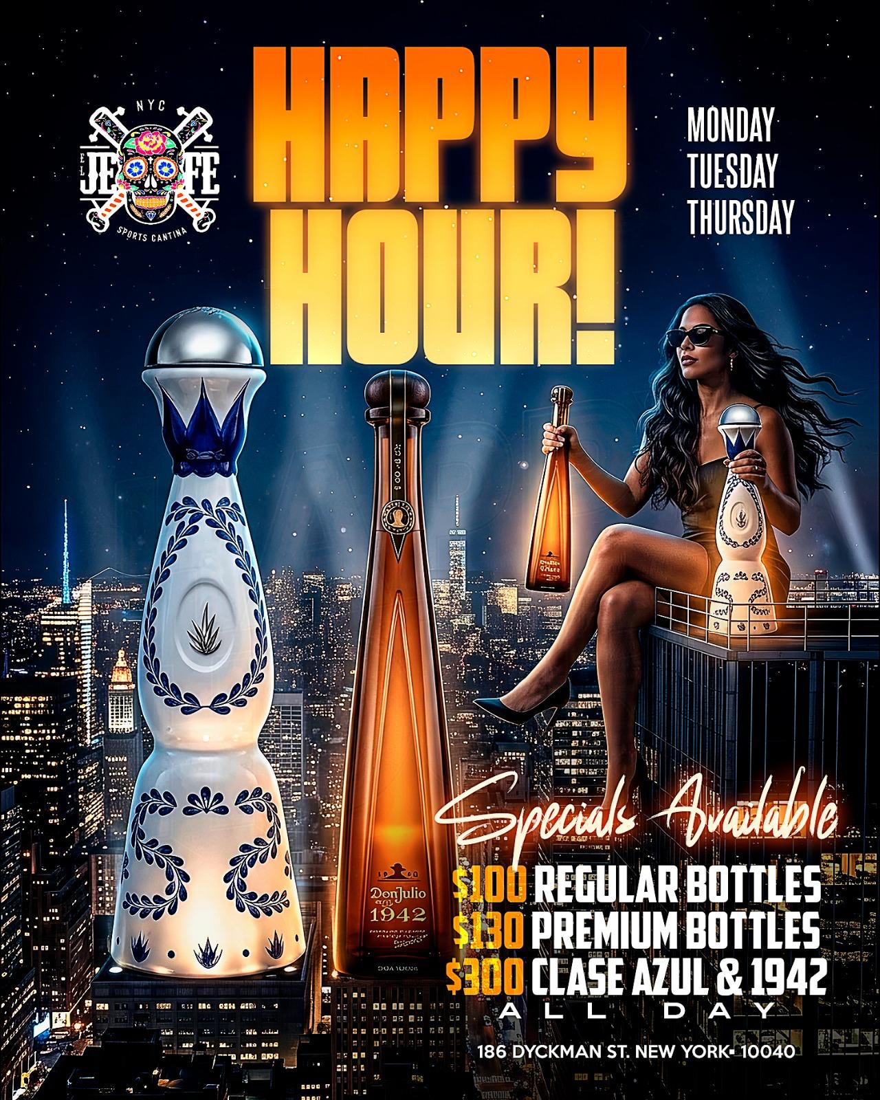 Happy Hour flyer: Monday Tuesday Thursday bottle specials at El Jefe NYC
