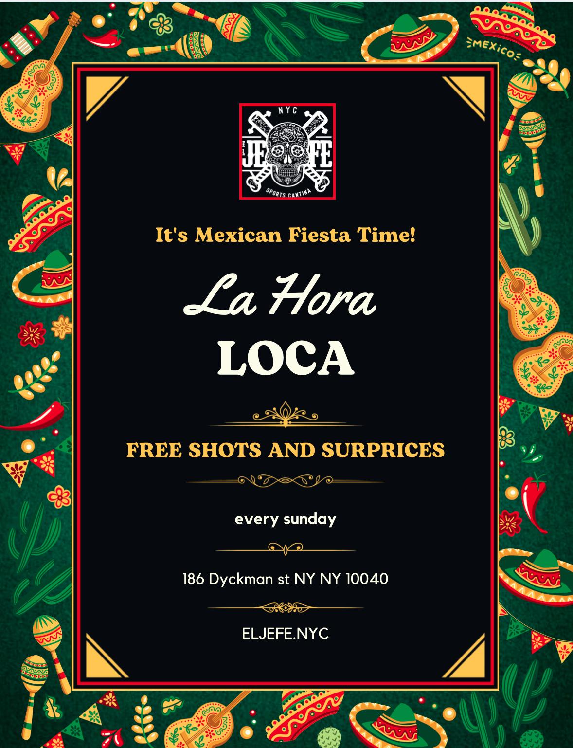 La Hora Loca flyer: Mexican fiesta every Sunday at El Jefe NYC